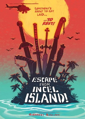Escape from Incel Island! 195891102X Book Cover