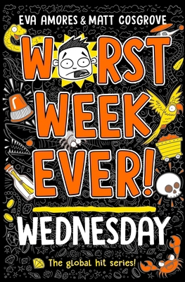 Worst Week Ever! Wednesday 1398521973 Book Cover
