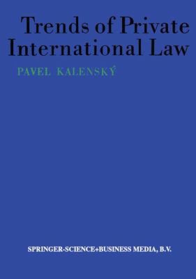 Trends of Private International Law 9401187371 Book Cover