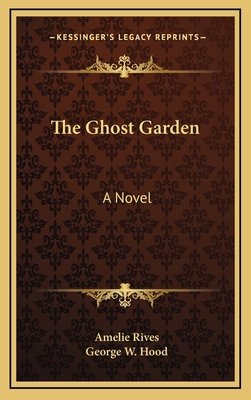 The Ghost Garden 1163535397 Book Cover