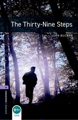 Oxford Bookworms Library: The Thirty-Nine Steps... 0194791882 Book Cover