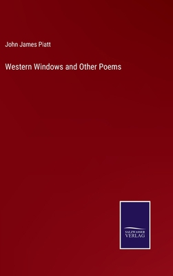 Western Windows and Other Poems 3752575972 Book Cover