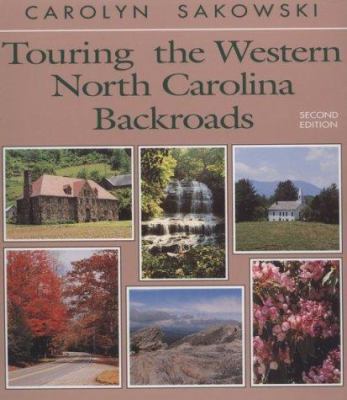 Touring the Western North Carolina Backroads 0895871343 Book Cover