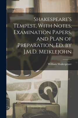 Shakespeare's Tempest, With Notes, Examination ... 101594907X Book Cover