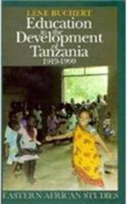 Education in the Development of Tanzania, 1919-... 0821410830 Book Cover