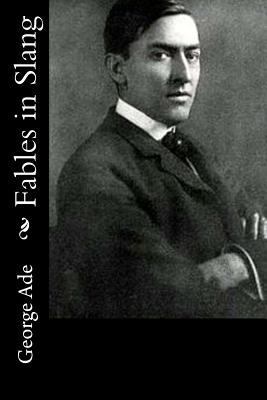 Fables in Slang 1540809854 Book Cover
