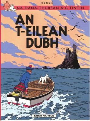 Na Sgeulachdan-Siubhail Aig Tintin: An T-Eilean... 190658737X Book Cover