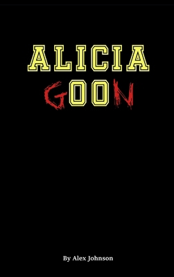 Alicia Goon B0FBJX7M1H Book Cover