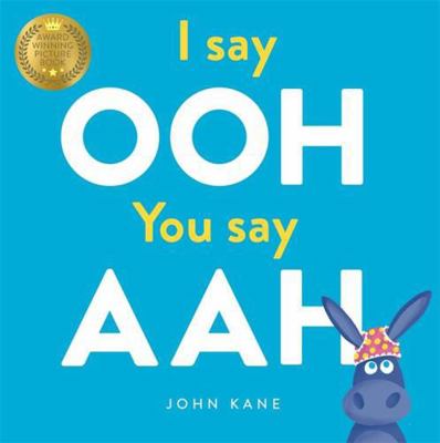 I say Ooh You say Aah 1783708727 Book Cover