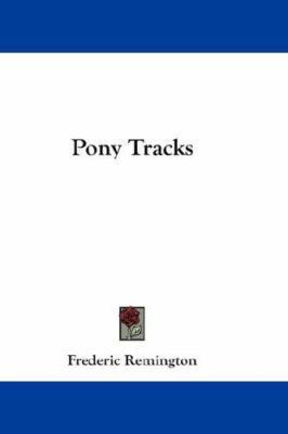 Pony Tracks 0548269386 Book Cover