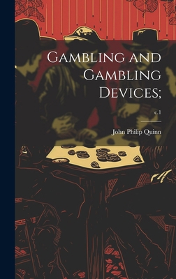 Gambling and Gambling Devices;; c.1 1019698330 Book Cover