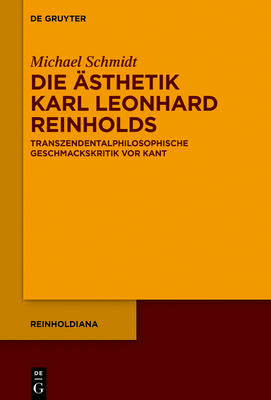 Die Ästhetik Karl Leonhard Reinholds [German] 3111347699 Book Cover