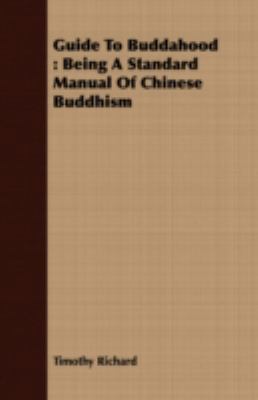 Guide to Buddahood: Being a Standard Manual of ... 1409717798 Book Cover