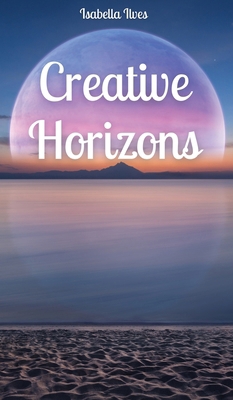 Creative Horizons 9916763887 Book Cover