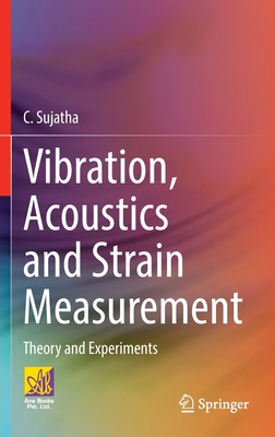 Vibration, Acoustics and Strain Measurement: Th... 303103967X Book Cover