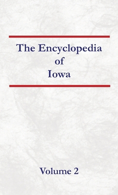 Encyclopedia of Iowa Volume 2 B0DPGT41KM Book Cover