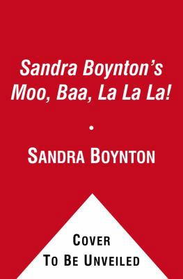 Sandra Boynton's Moo, Baa, La La La!: Book, Plu... 1416950354 Book Cover