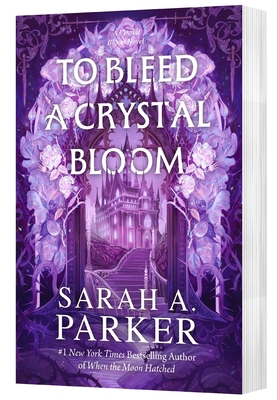 To Bleed a Crystal Bloom 0063476533 Book Cover