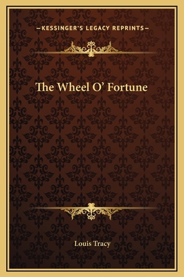 The Wheel O' Fortune 1169296319 Book Cover