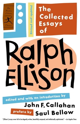 The Collected Essays of Ralph Ellison: Revised ... 0812968263 Book Cover
