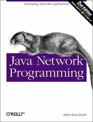 Java Network Programming (Java (O'Reilly)) 1565928709 Book Cover