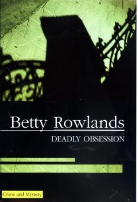 Deadly Obsession (Severn House Large Print) [Large Print] 0727874357 Book Cover