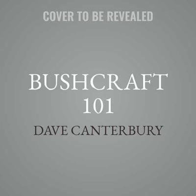 Bushcraft 101: A Field Guide to the Art of Wild... 1508277370 Book Cover