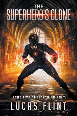 The Superhero's Clone 1795184701 Book Cover