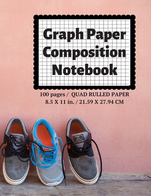 Graph Paper Composition Notebook: Grid Paper No... 1089371675 Book Cover