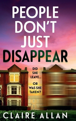 People Don't Just Disappear 1835334393 Book Cover