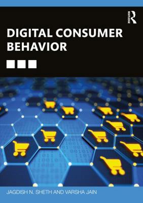 Digital Consumer Behavior 1032573686 Book Cover