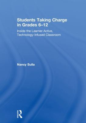 Students Taking Charge in Grades 6-12: Inside t... 0415349206 Book Cover