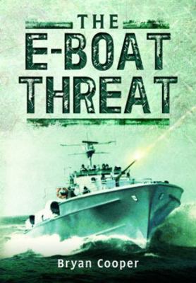 The E-Boat Threat 1399019872 Book Cover