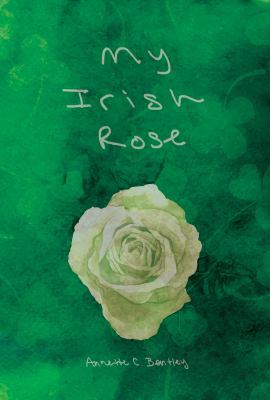 My Irish Rose 1945058293 Book Cover