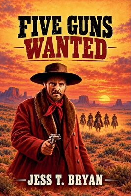 Five Guns Wanted B0HLQWFBST Book Cover