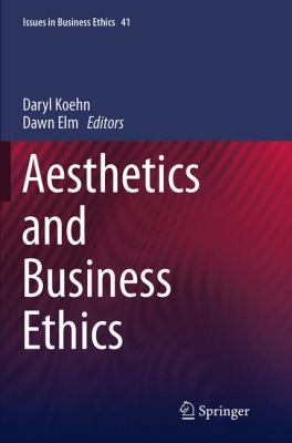 Aesthetics and Business Ethics 9401778787 Book Cover