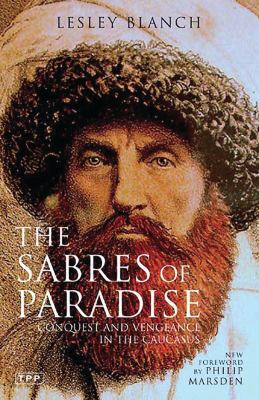 The Sabres of Paradise: Conquest and Vengeance ... 1850434034 Book Cover