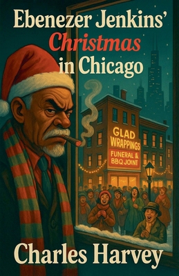 Ebenezer Jenkins' Christmas in Chicago B0CXNGYNXK Book Cover