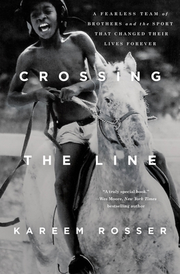 Crossing the Line: A Fearless Team of Brothers ... 1250270863 Book Cover