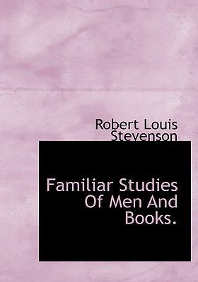 Familiar Studies of Men and Books. 1113715995 Book Cover