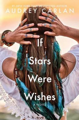 Paperback If Stars Were Wishes (a Wish Novel) Book