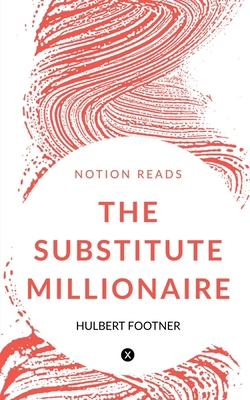 The Substitute Millionaire 1647333199 Book Cover