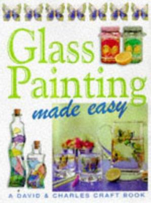 Glass Painting Made Easy 0715305638 Book Cover