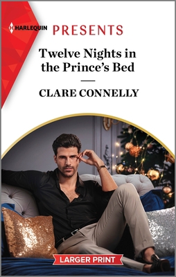Twelve Nights in the Prince's Bed [Large Print] 1335592016 Book Cover