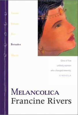 Linea de Gracia: Melancolica: Betsabe: Bathsheb... [Spanish] 0829738894 Book Cover