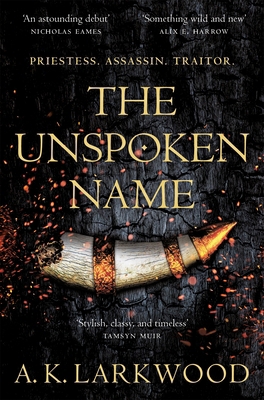 The Unspoken Name (The Serpent Gates) 1529032768 Book Cover