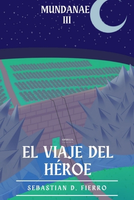 El viaje del héroe [Spanish] B0DP9SSBQ6 Book Cover