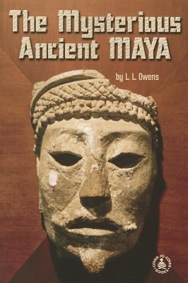 The Mysterious Ancient Maya 0789157322 Book Cover