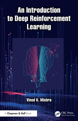 An Introduction to Deep Reinforcement Learning 1032651431 Book Cover