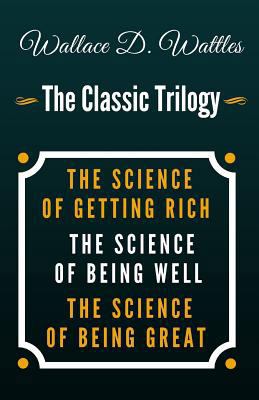 The Science of Getting Rich, the Science of Bei... 1729439896 Book Cover
